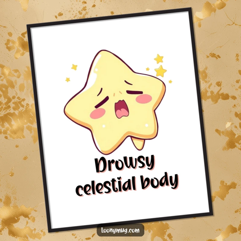 Funny sleepy star poster character yawning widely, trying to twinkle, humorous celestial wall art.