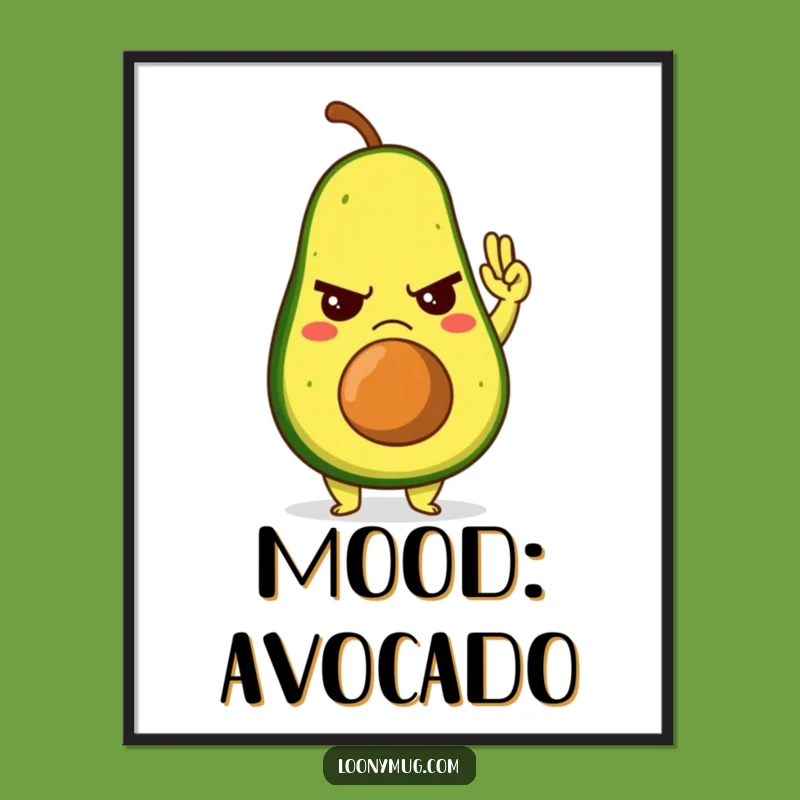 Funny Grumpy Avocado High-Five Poster: Decorate with Hilarious Reluctance