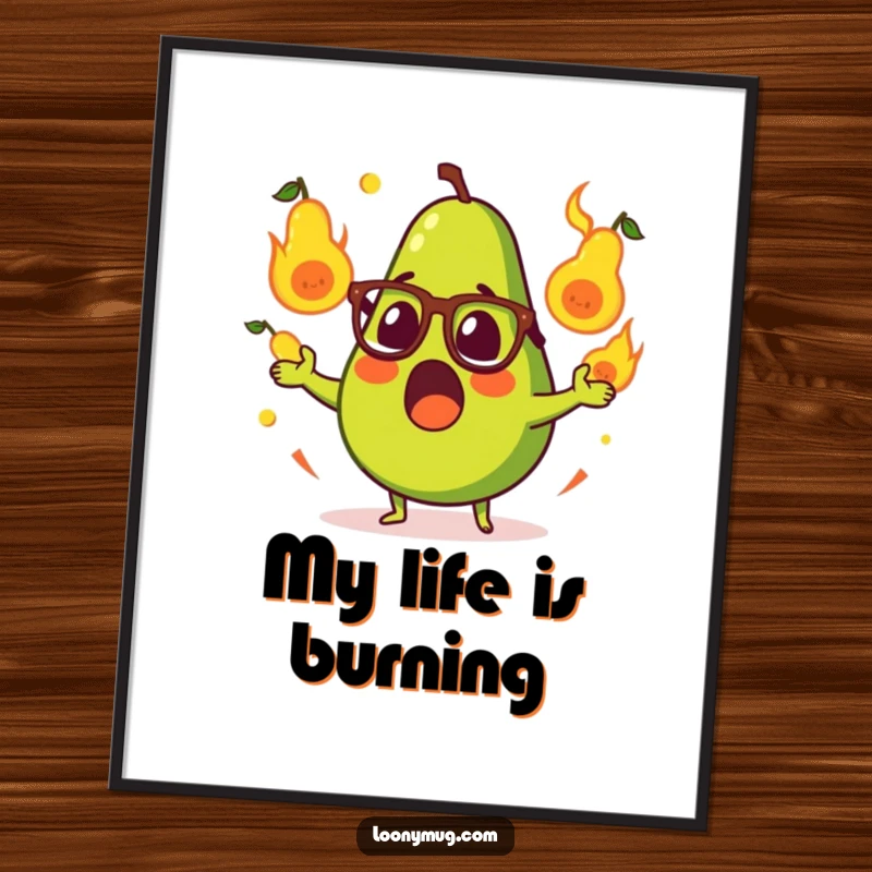 Funny poster of a surprised avocado wearing glasses, fumbling flaming pears, adding humorous wall art to any space.