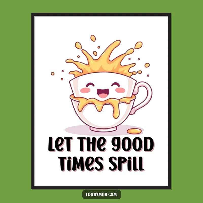 Funny Cheerful Teacup Poster - Joyful Spill Explosion Wall Art