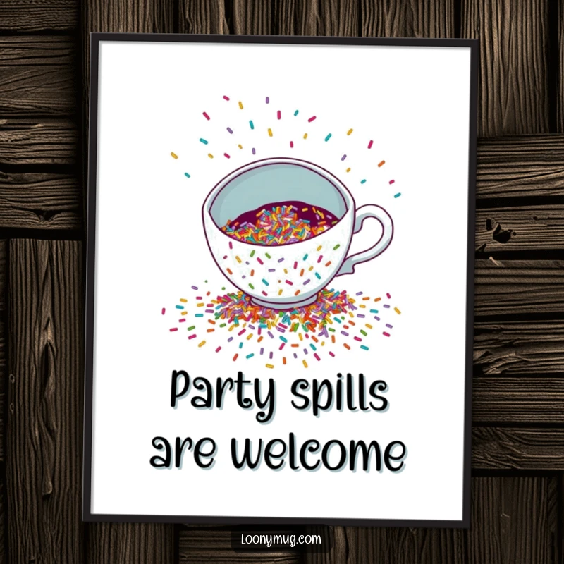 Funny Poster depicting a mischievous teacup spilling a colorful cascade of sprinkles, perfect for adding a festive atmosphere.