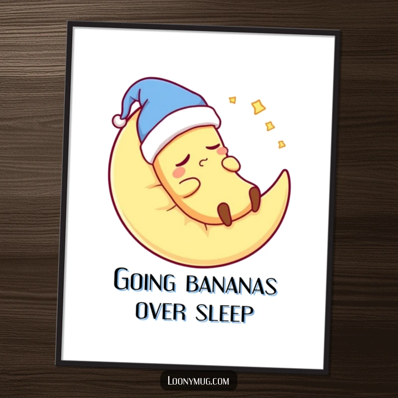 Funny Free Printable Wall Art: A sleepy banana wearing a nightcap, snoring on a moon pillow, perfect for DIY decor.