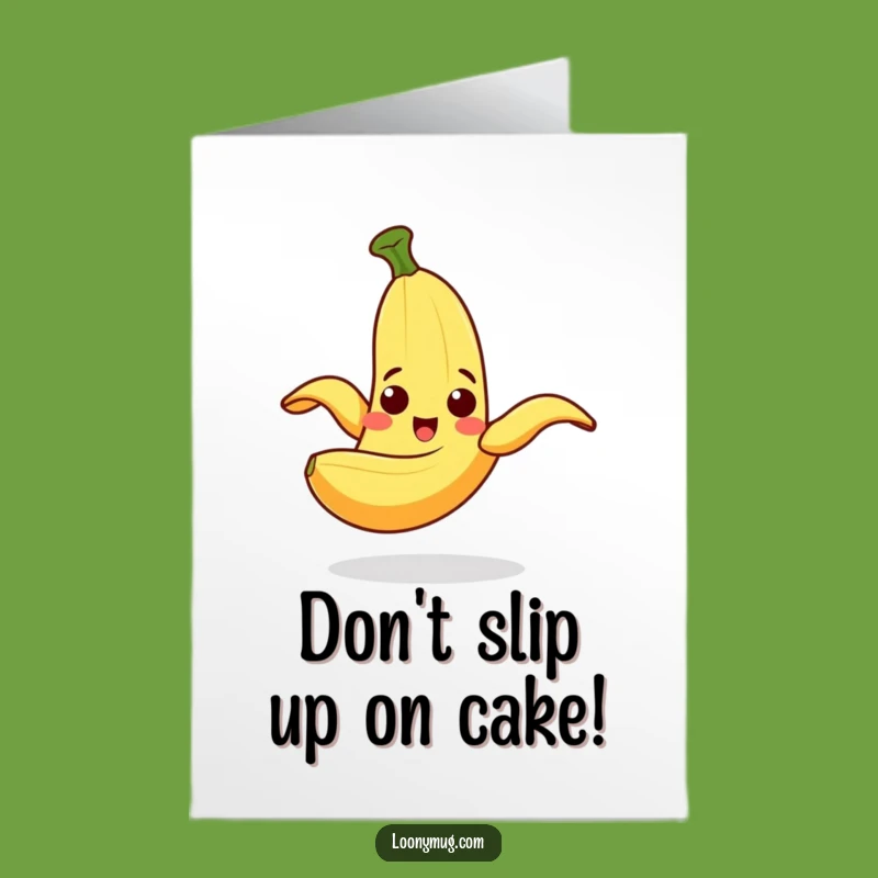 Free Printable Birthday Card: Slipping Banana Funnies Funny Downloadable Gift!
