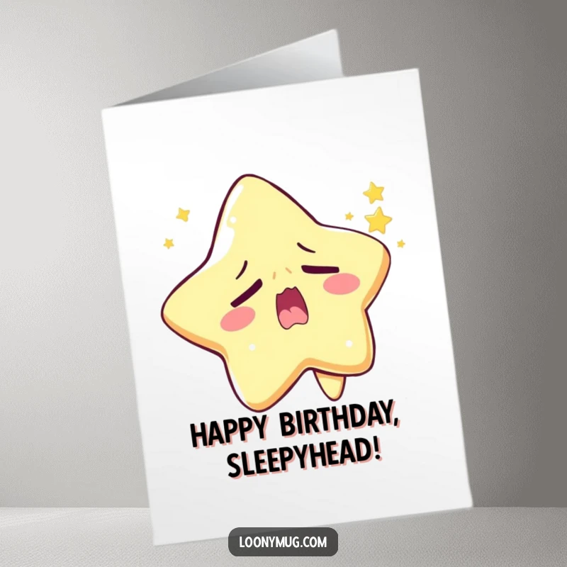 Funny Free Printable Birthday Card: A sleepy star character yawning widely, its light dimming as it tries to twinkle, ready for printing.