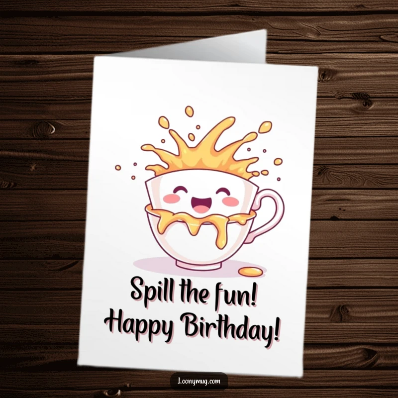 Funny Free Printable Birthday Card: A cheerful teacup character joyously spilling its contents in a colorful, energetic explosion.