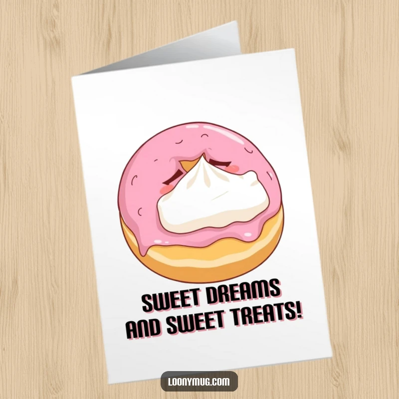 Funny Free Printable Birthday Card: A sleepy donut snuggling a whipped cream pillow, perfect for a cozy and humorous celebration.