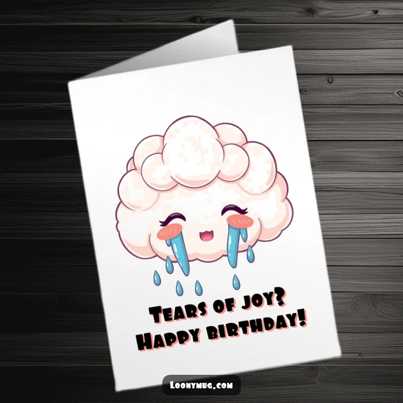 Funny Free Printable Birthday Card: Fluffy cloud crying vibrant rainbow tears of pure joy, spreading cheer.