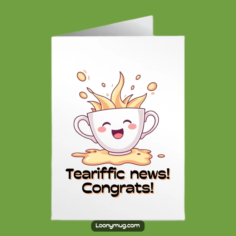 Free Printable Congrats Card: Teacup Spills Excitement Downloadable