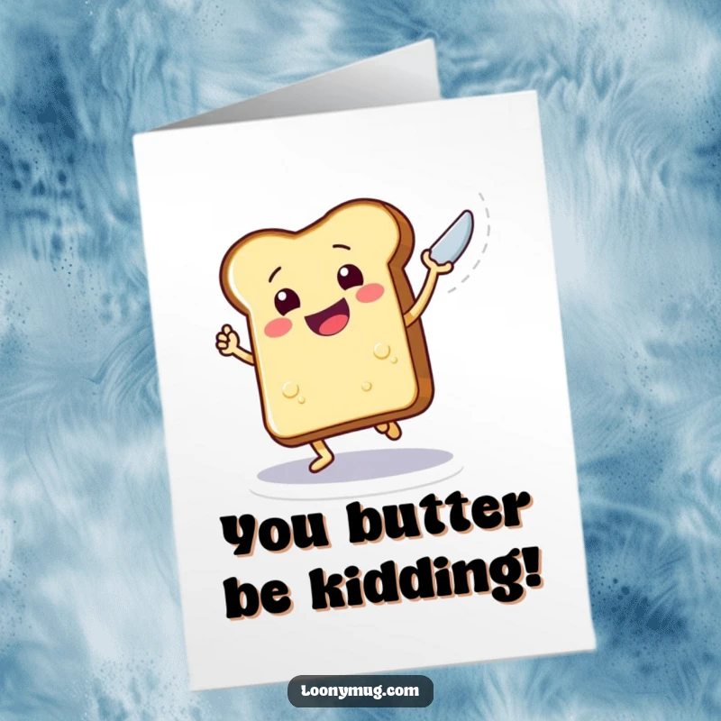 Funny Free Printable Congratulations Card: A happy slice of toast dances exuberantly, holding a butter knife, to celebrate big wins.