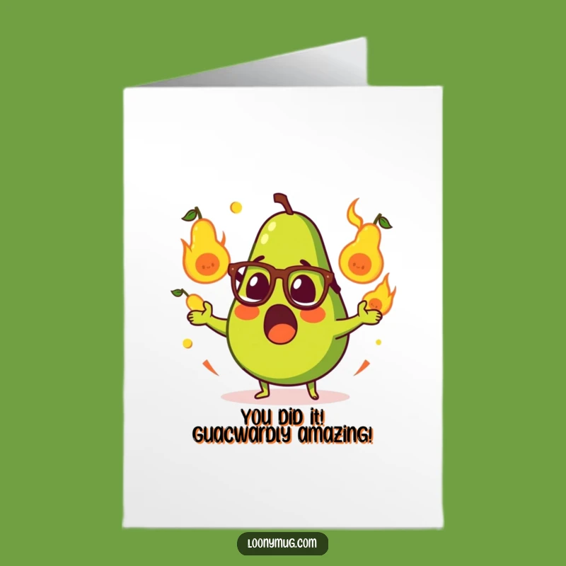 Free Printable Congrats Card: Juggling Avocado's Hilarious Flaming Pear Success Download