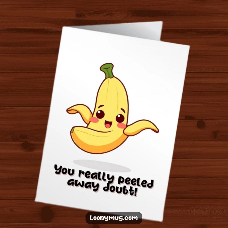 Funny Free Printable Congrats Card: A cheerful banana peel humorously slips on itself, eyes wide with surprise.