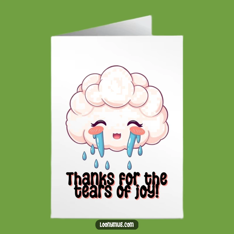 Free Printable Thank You Card: Happy Cloud Rainbow Tears, Funny Appreciative Downloadable Gift