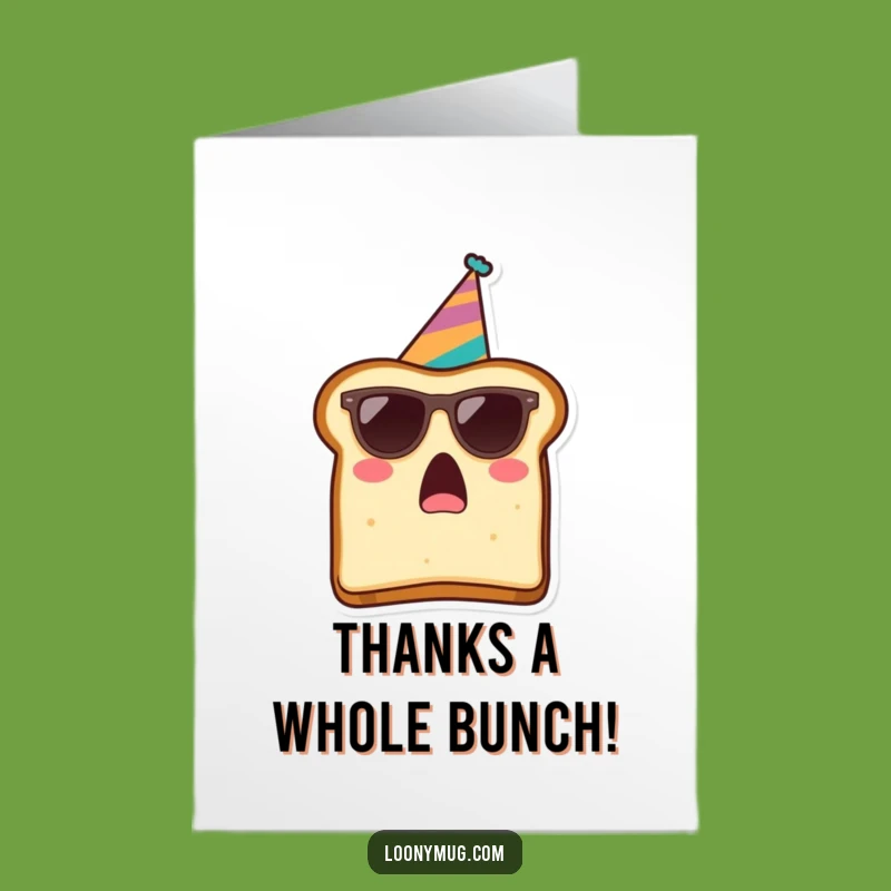 Free Printable Thank You Card: Surprised Toast Sunglasses Hilarious Downloadable