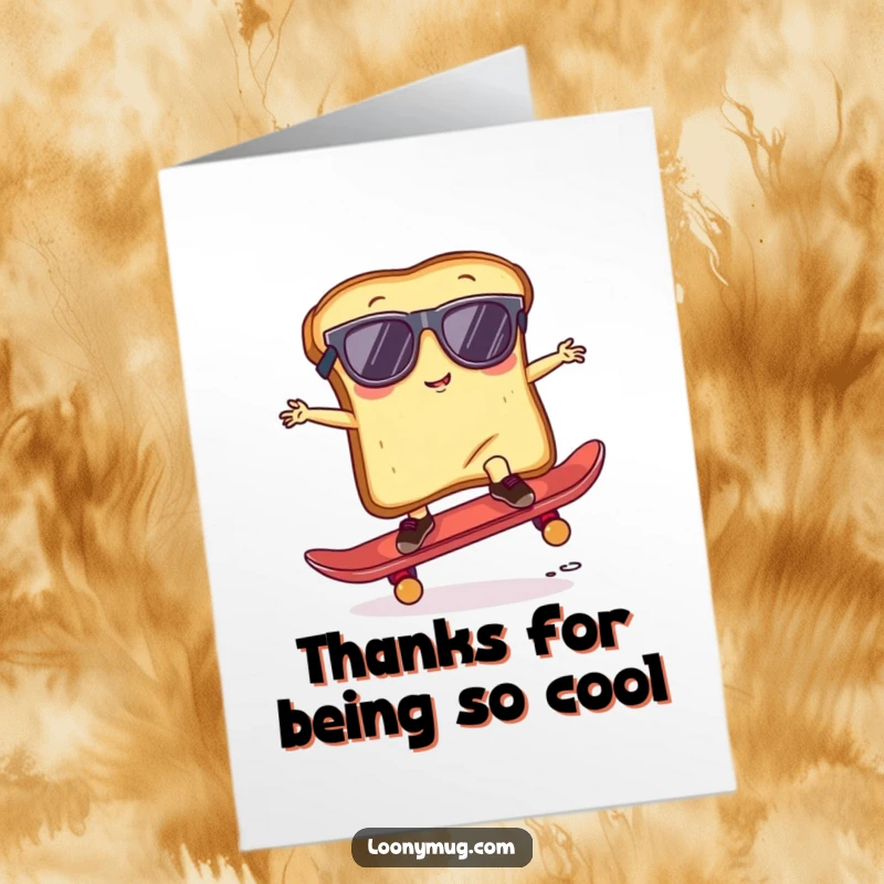 Funny Free Printable Thank You Card: A toast with sunglasses tries a skateboard trick.