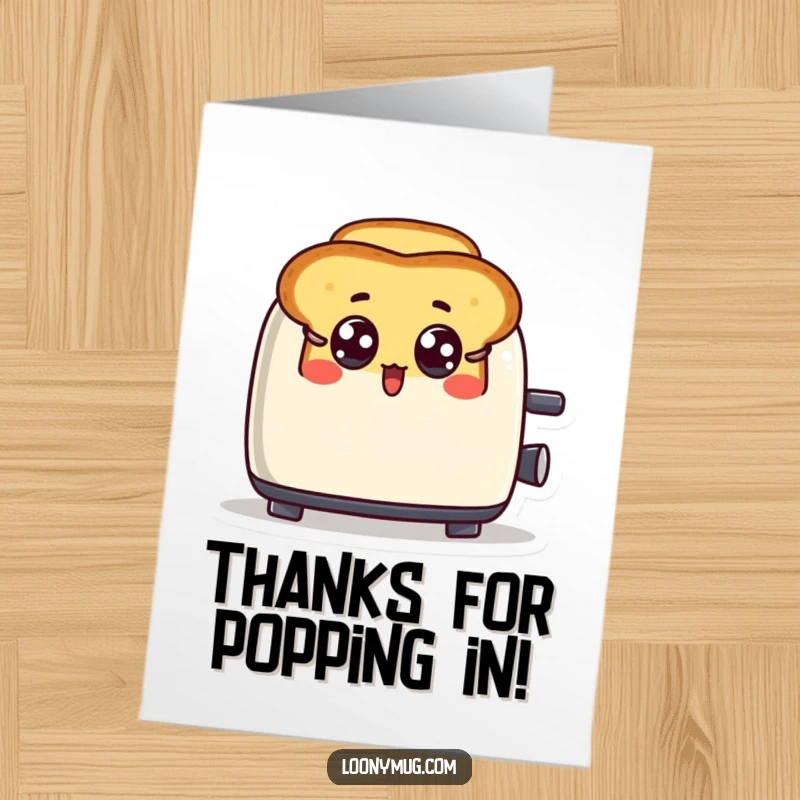 Funny Free Printable Thank You Card: A surprised toast character emerging from a toaster, conveying heartfelt thanks with humor.