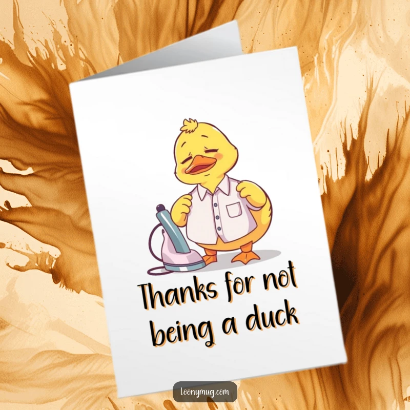 Funny Free Printable Thank You Card: A confused rubber duck aims an iron at a miniature shirt, looking perplexed.