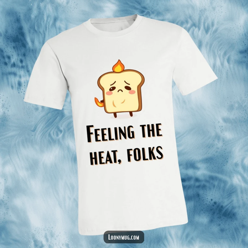 Funny t-shirt showing a nervous slice of toast attempting to put out a small fire on its back, a humorous gift.