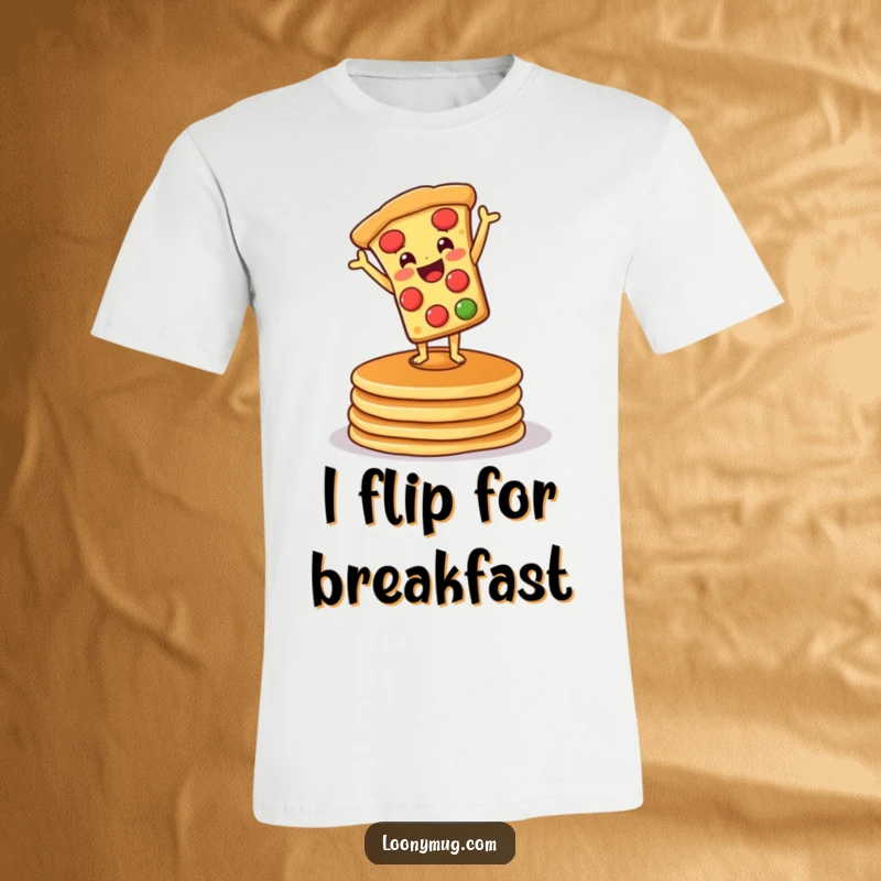 Funny t-shirt featuring a happy pizza performing a handstand on a precarious stack of pancakes, conveying pure breakfast fun and silliness.